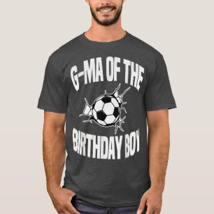 GMa of the Birthday Boy Soccer Team Bday Party Gra T-Shirt