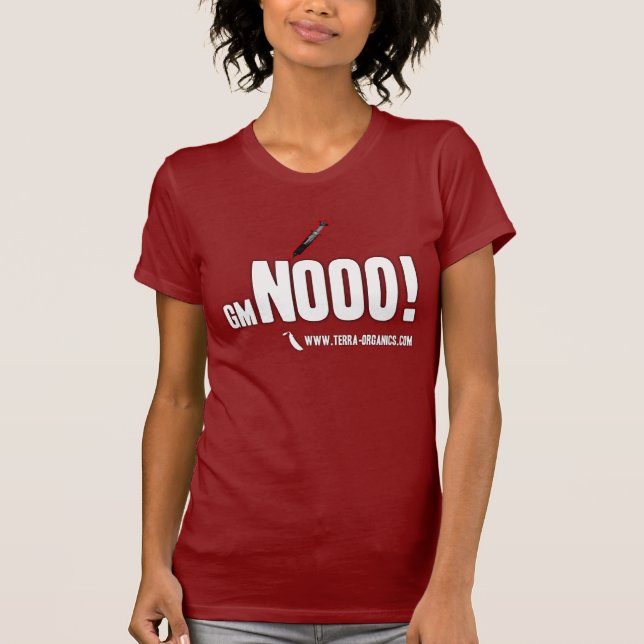 gmNOOO!!!! T-Shirt (Front)