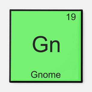 Gn - Gnome Funny Chemistry Element Symbol T-Shirt Magnet