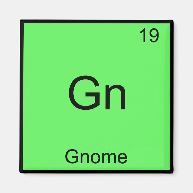 Gn - Gnome Funny Chemistry Element Symbol T-Shirt Magnet (Front)