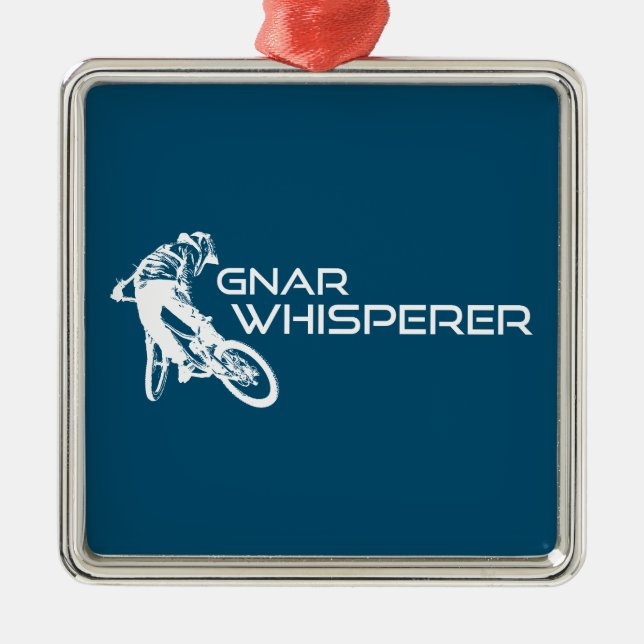 Gnar Whisperer Mountain Biking Metal Ornament (Front)