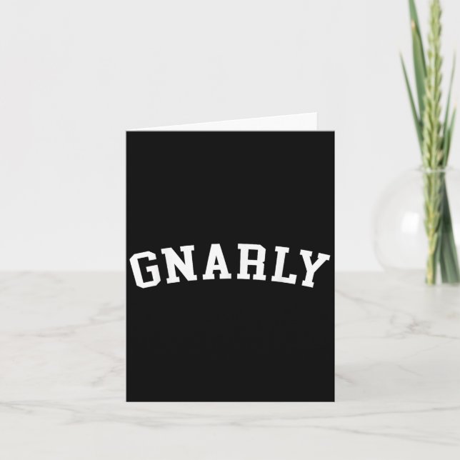 Gnarly  card (Front)