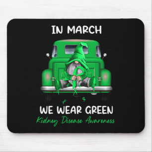 Gnome And Truck In March We Wear Green Kidney Dise Mouse Pad