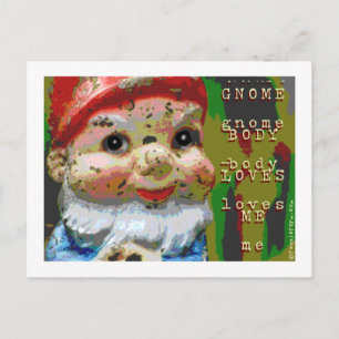 Gnome Body Loves Me Postcard