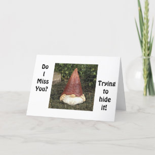 GNOME CAN'T HIDE THAT IT MISSES YOU CARD
