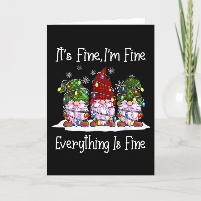Gnome Christmas Its Fine I'm Fine Everything Is Fi Card (Front)