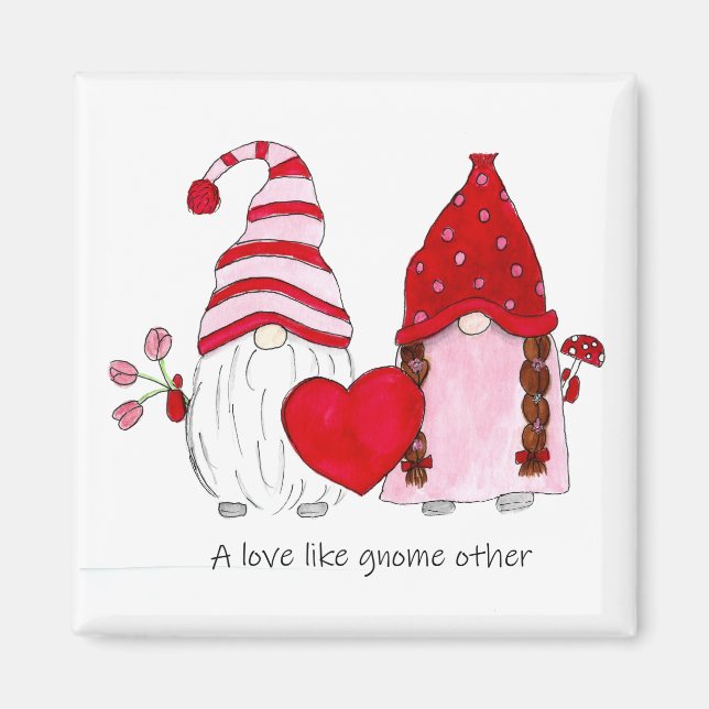 Gnome Couple A love like gnome other Magnet (Front)