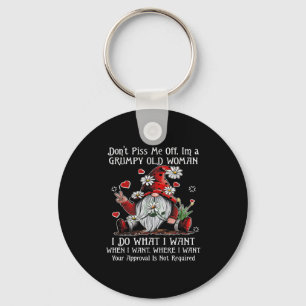 Gnome Don't Me Off I'm A Mpy Old Woman Key Ring