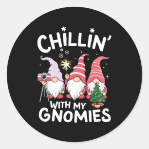 Gnome Family Christmas Chillin With My Gnomies _1 Classic Round Sticker