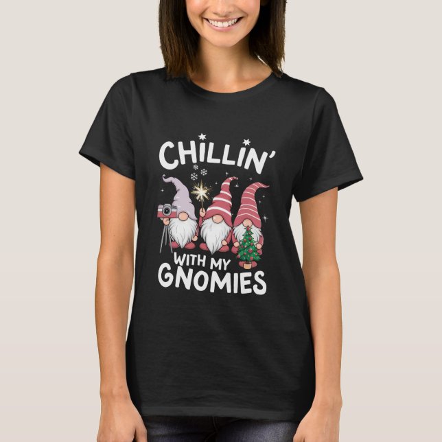 Gnome Family Christmas Chillin With My Gnomies T-Shirt (Front)