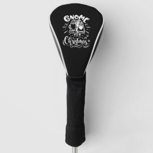 Gnome for Christmas Golf Head Cover