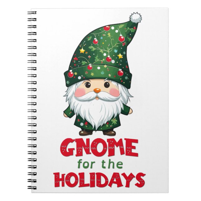 Gnome For The Holidays Funny & Adorable Christmas  Notebook (Front)