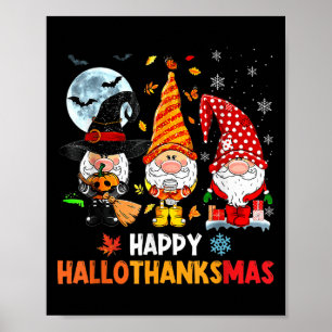Gnome Hallothanksmas Halloween Thanksgiving Christ Poster
