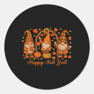 Gnome Happy Fall Yall Pumpkin Autumn Thanksgiving Classic Round Sticker