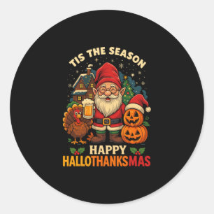 Gnome Happy Hallothanksmas Shirt Halloween Thanksg Classic Round Sticker