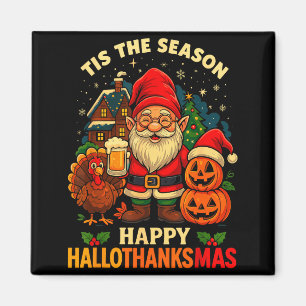 Gnome Happy Hallothanksmas Shirt Halloween Thanksg Magnet