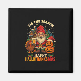 Gnome Happy Hallothanksmas Shirt Halloween Thanksg Magnet
