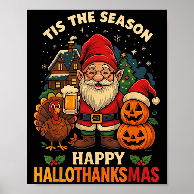 Gnome Happy Hallothanksmas Shirt Halloween Thanksg Poster (Front)