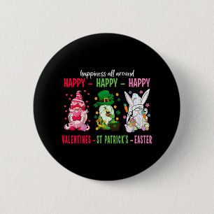 Gnome Happy Valentine St Patrick Easter Happiness  6 Cm Round Badge