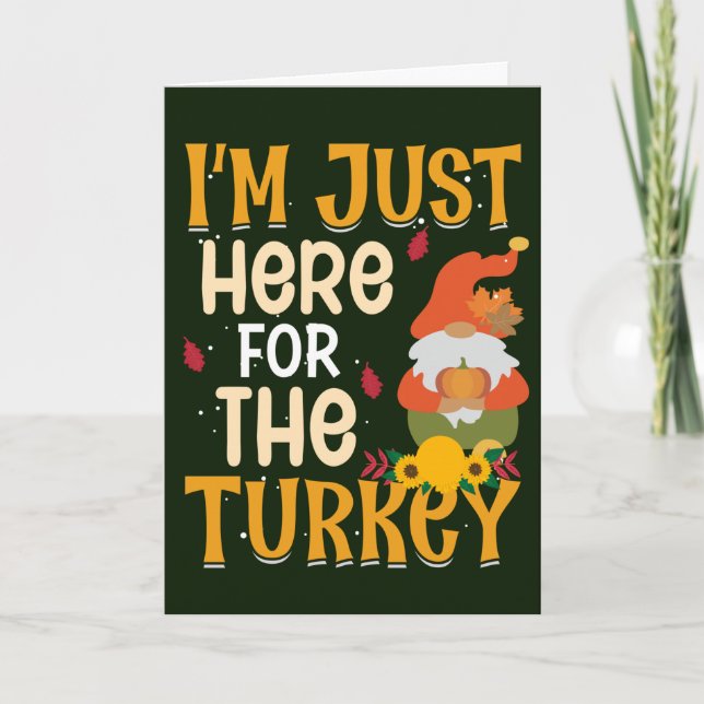 Gnome Here For Turkey Thanksgiving Day Holiday Card (Front)
