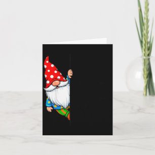 Gnome I've Been Gooder I've Been Badder Many Times Card