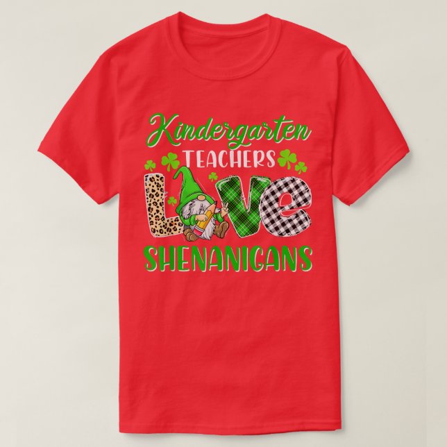 Gnome Kindergarten Teachers Love Shenanigans St Pa T-Shirt (Design Front)