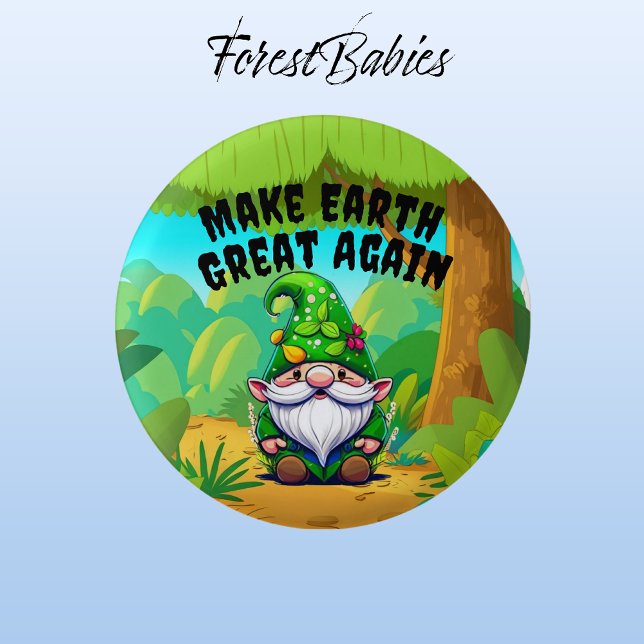 Gnome, Make Earth Great Again, Environmental 3 Cm Round Badge (Garden Gnome 🌻 ForestBabies Button)