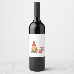 Gnome Matter What Wine Label
