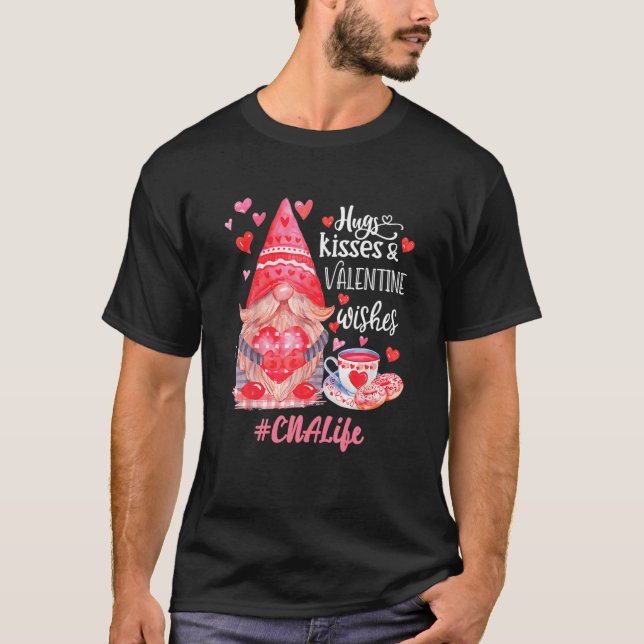 Gnome Oncology Nurse CNA Life Hugs Kisses Valentin T-Shirt (Front)