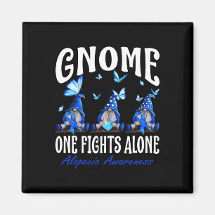 Gnome One Fights Alone Alopecia Awareness 1 Magnet