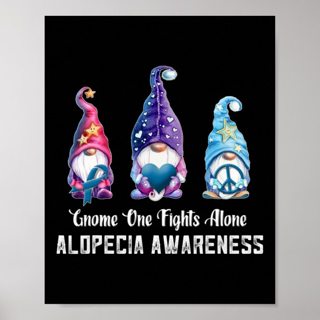 Gnome One Fights Alone Alopecia Awareness  Poster (Front)