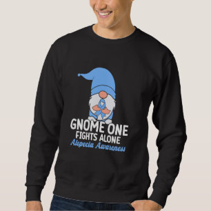 Gnome One Fights Alone Alopecia Awareness Sweatshirt