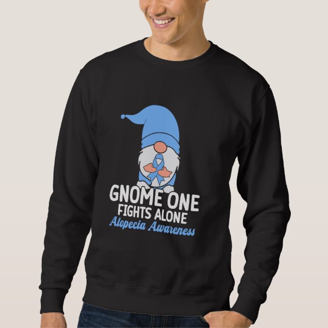 Gnome One Fights Alone Alopecia Awareness Sweatshirt (Front)