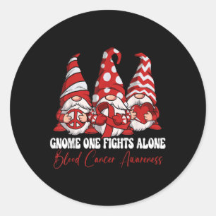 Gnome One Fights Alone Blood Cancer Awareness Classic Round Sticker