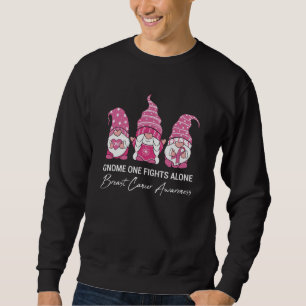 Gnome One Fights Alone Breast Cancer Awareness Sweatshirt