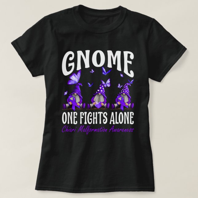 Gnome One Fights Alone Chiari Malformation Awarene T-Shirt (Design Front)