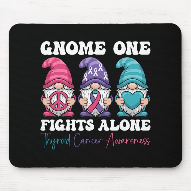Gnome One Fights Alone - Christmas Thyroid Cancer  Mouse Pad (Front)
