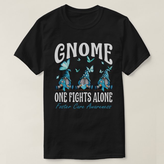 Gnome One Fights Alone Foster Care Awareness T-Shirt (Design Front)