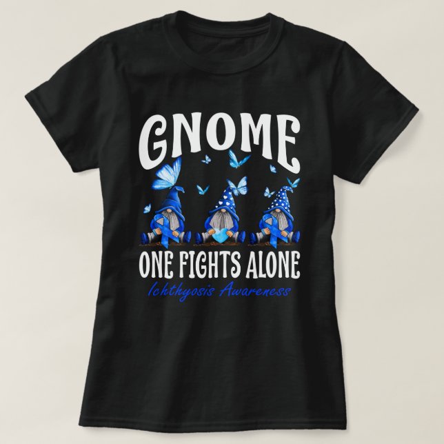 Gnome One Fights Alone Ichthyosis Awareness  T-Shirt (Design Front)