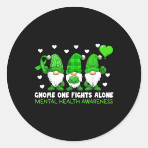 Gnome One Fights Alone Mental Health Awareness Gre Classic Round Sticker