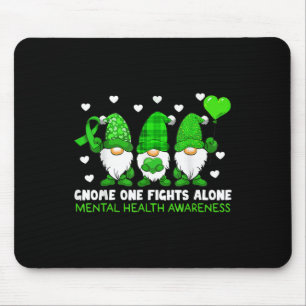 Gnome One Fights Alone Mental Health Awareness Gre Mouse Pad