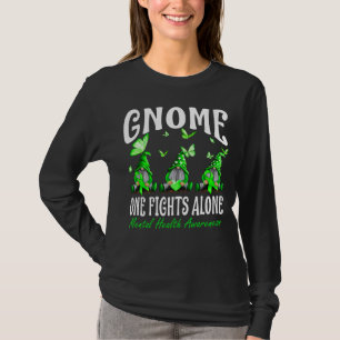 Gnome One Fights Alone Mental Health Awareness T-Shirt