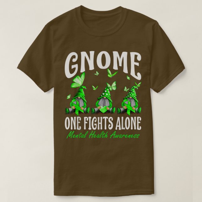 Gnome One Fights Alone Mental Health Awareness  T-Shirt (Design Front)
