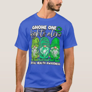 Gnome One Fights Alone Mental Health Month 1457 T-Shirt