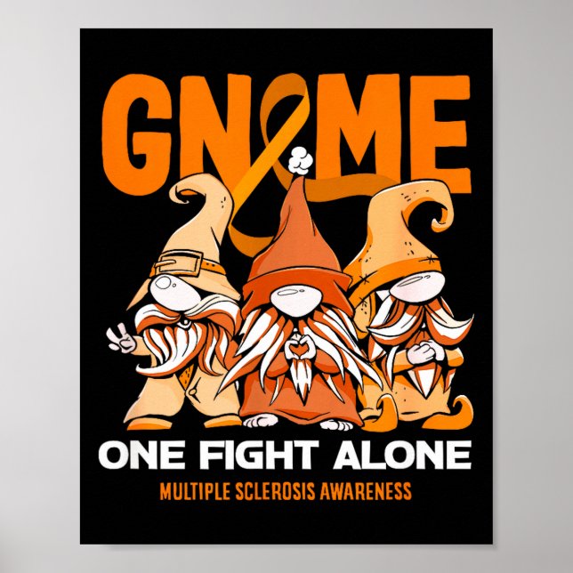 Gnome One Fights Alone Multiple Sclerosis Awarenes Poster (Front)