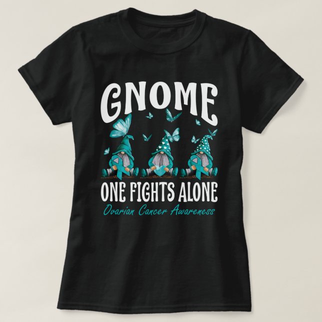 Gnome One Fights Alone Ovarian Cancer Awareness T-Shirt (Design Front)
