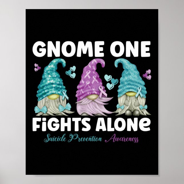 Gnome One Fights Alone Suicide Prevention Awarenes Poster (Front)
