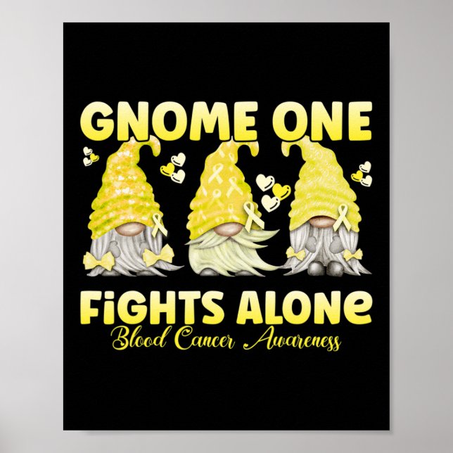 Gnome One Fights Alone Yellow Blood Cancer Awarene Poster (Front)