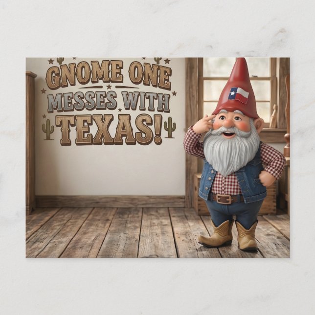 "Gnome One Messes With Texas" Workshop  Postcard (Front)