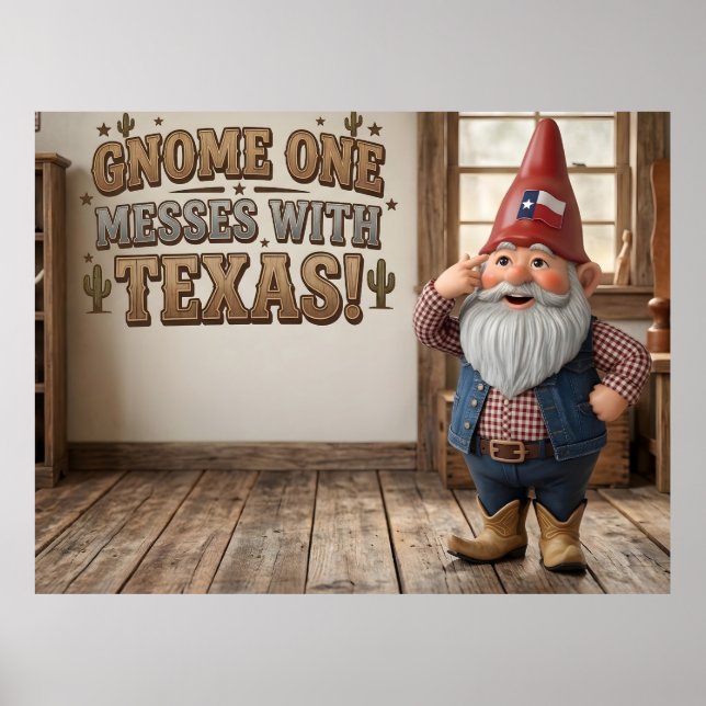 "Gnome One Messes With Texas" Workshop  Poster (Front)